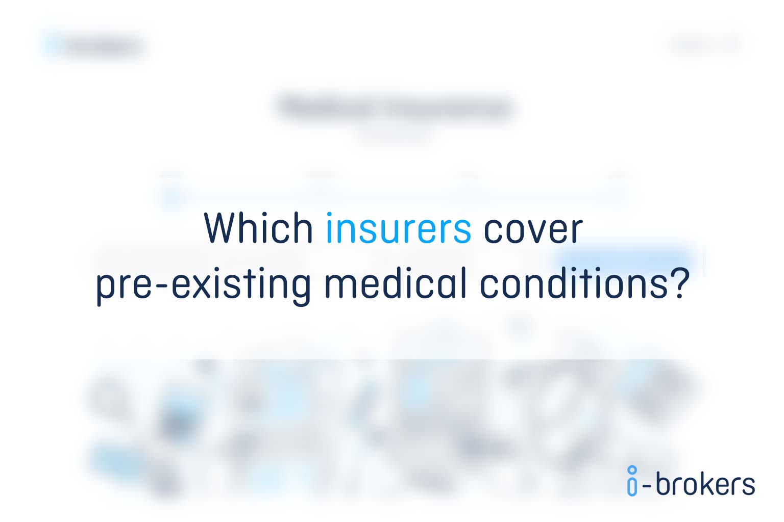 which-health-insurers-cover-pre-existing-medical-conditions-i-brokers